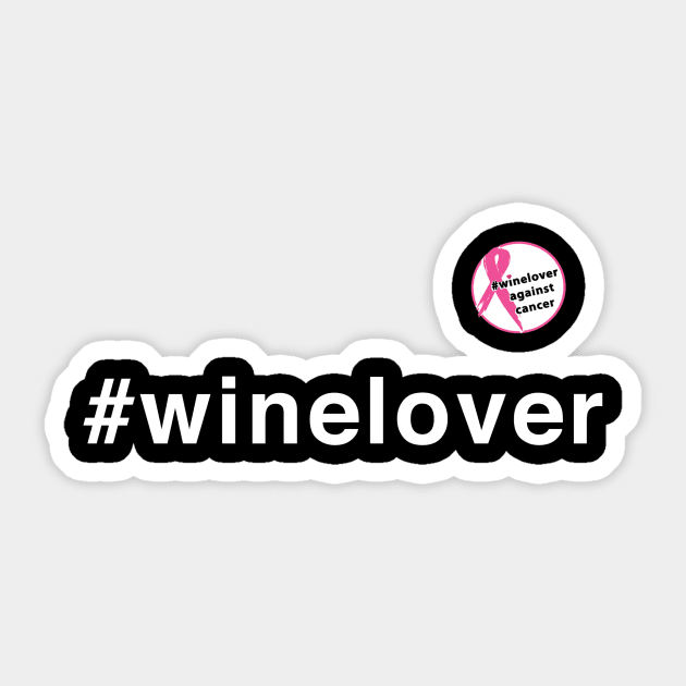 #winelover against cancer pin Sticker by winelover